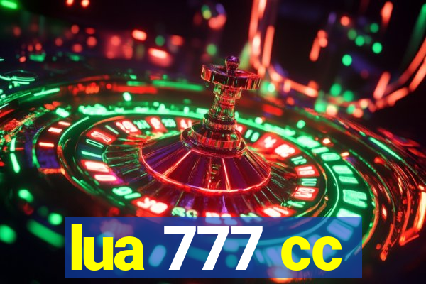 lua 777 cc